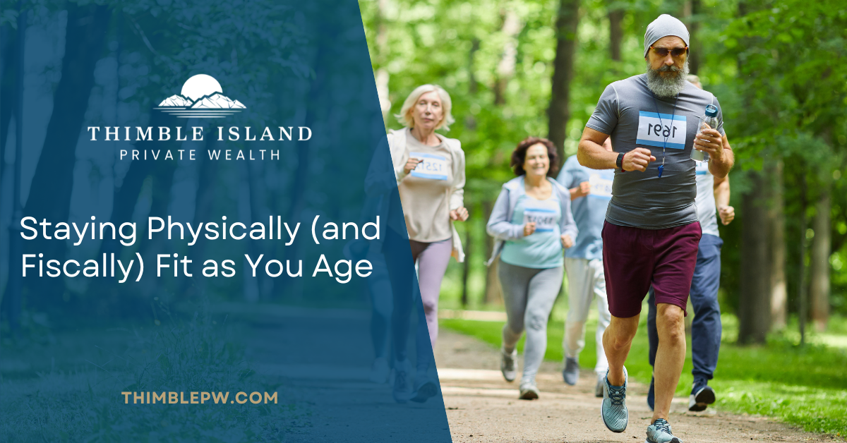 Staying Physically (and Fiscally) Fit as You Age