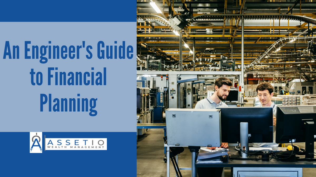 An Engineer's Guide to Financial Planning