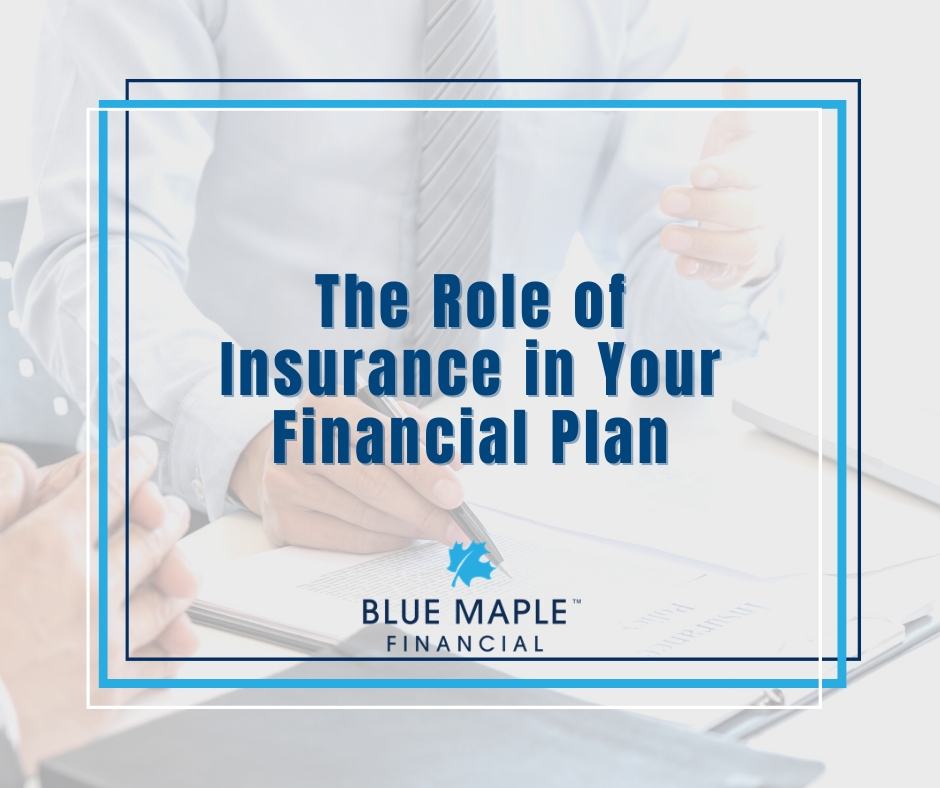 The Role of Insurance in Your Financial Plan