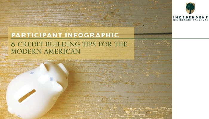 8 Credit Building Tips for the Modern American