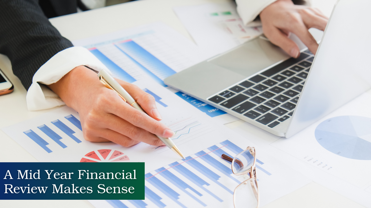 A Mid-Year Financial Plan Review Makes Sense
