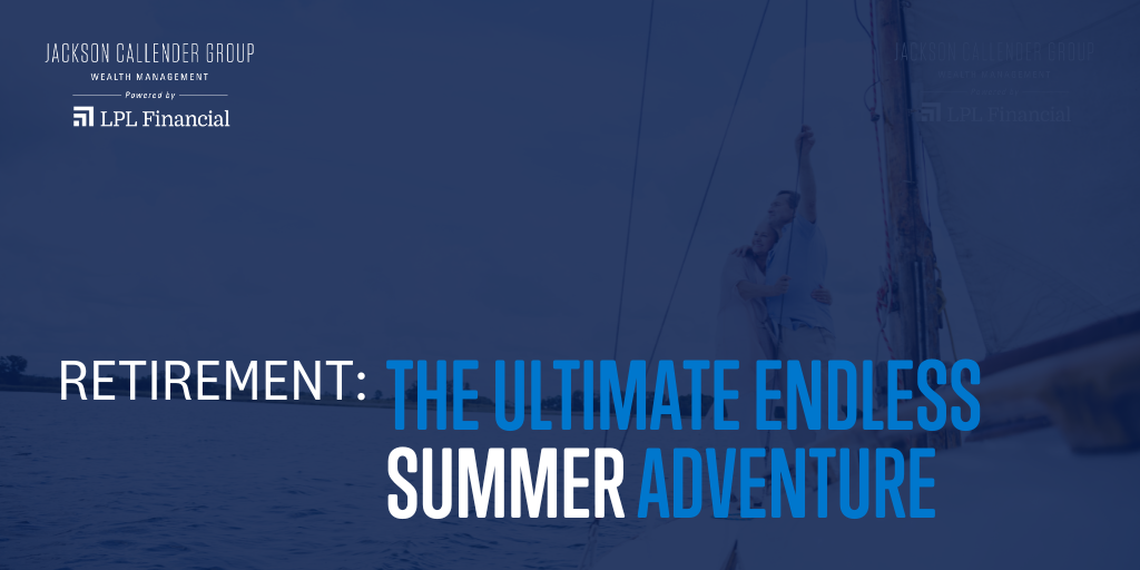 Retirement Planning: The Ultimate Endless Summer Adventure