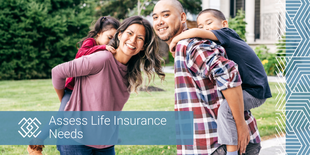Assess Life Insurance Needs