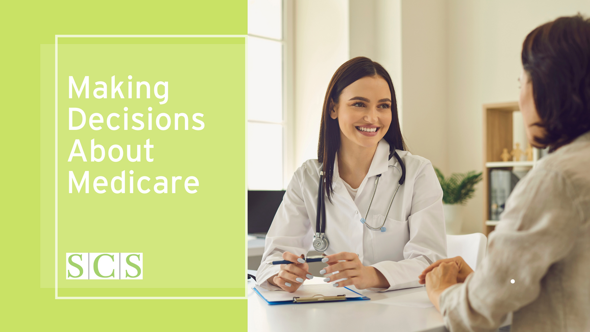 Making Decisions About Medicare