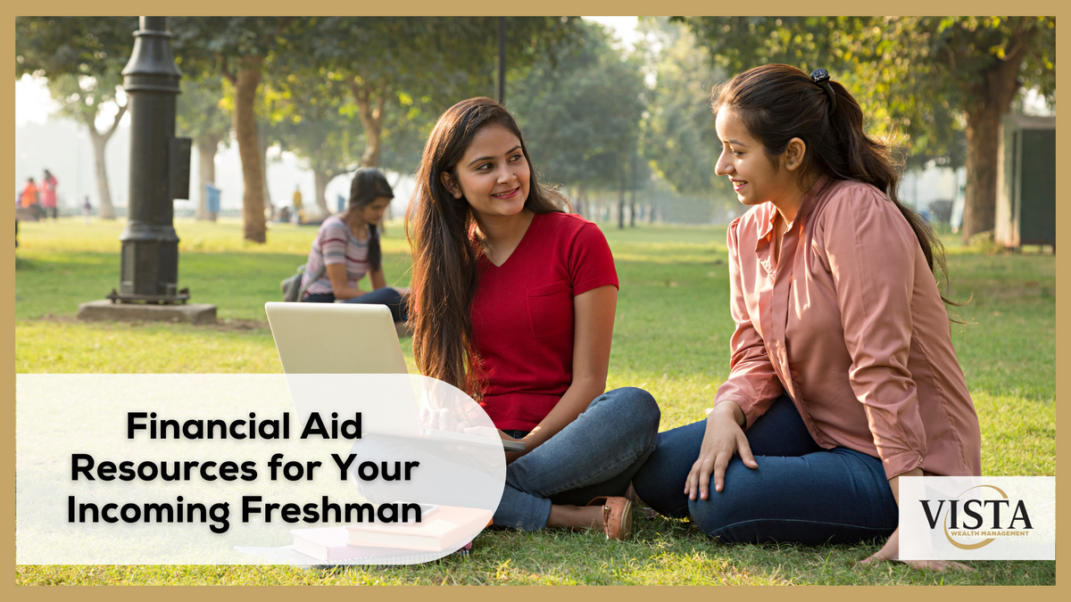 Financial Aid Resources for Your Incoming Freshman