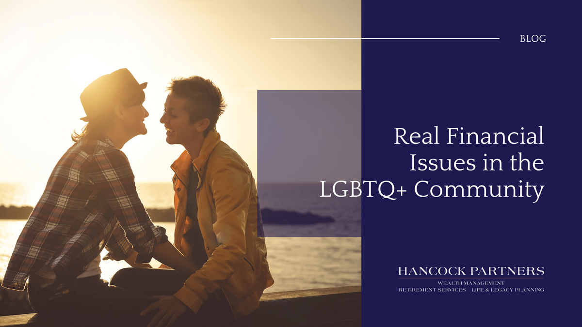 Real Financial Issues in the LGBTQ+ Community