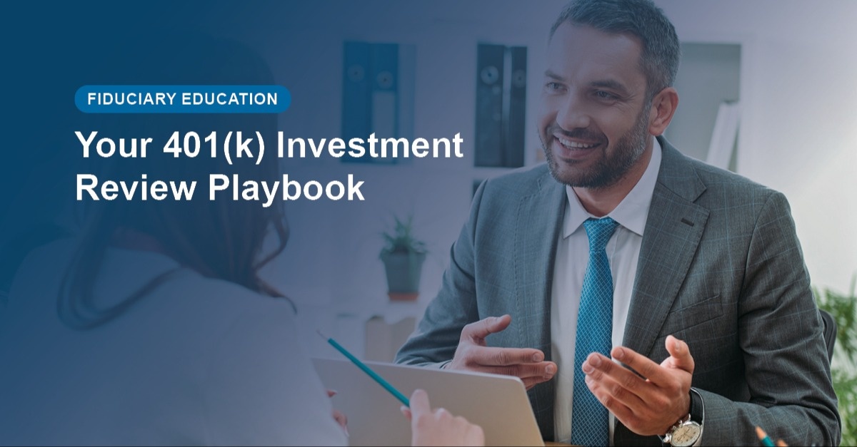Stronger Lineup, Smarter Outcomes: Your 401(k) Investment Review Playbook