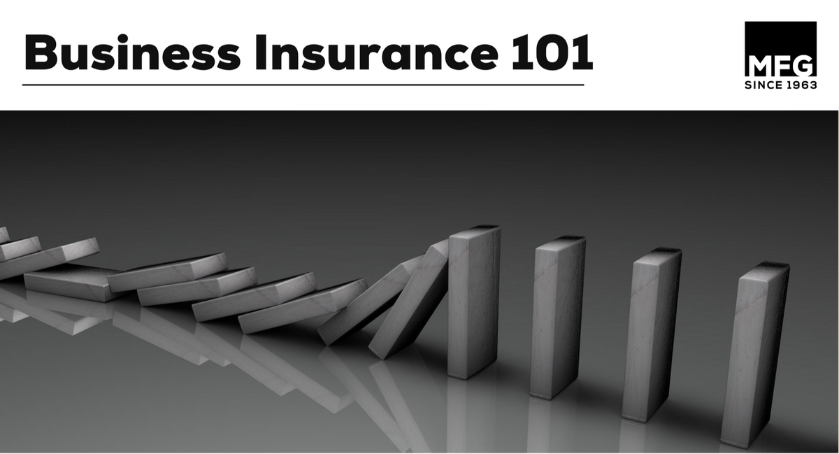 The Basics of Business Insurance | Milestone Financial Group, Inc.