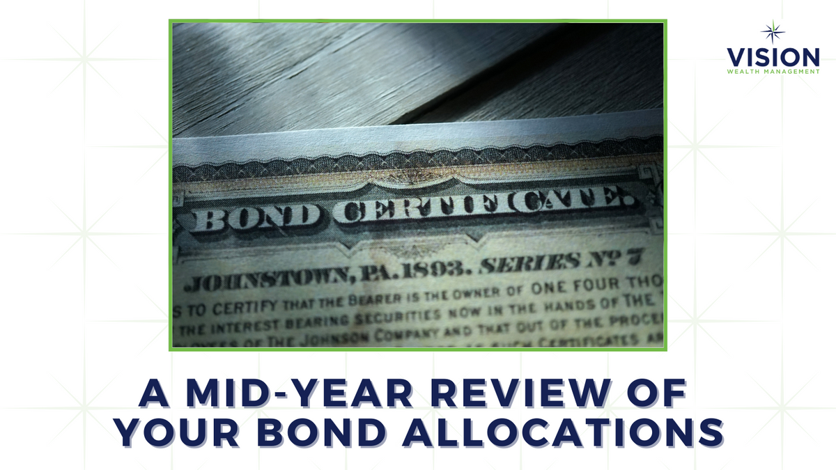 A Mid-Year Review of Your Bond Allocations
