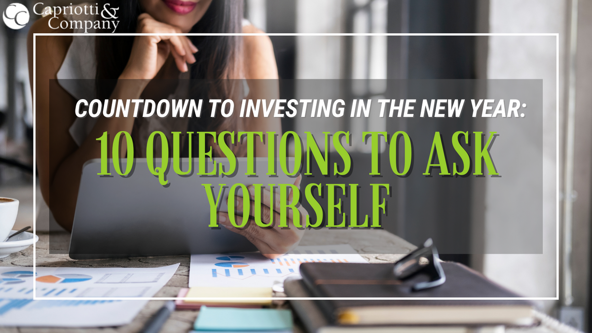 Countdown To Investing in the New Year: 10 Questions To Ask Yourself