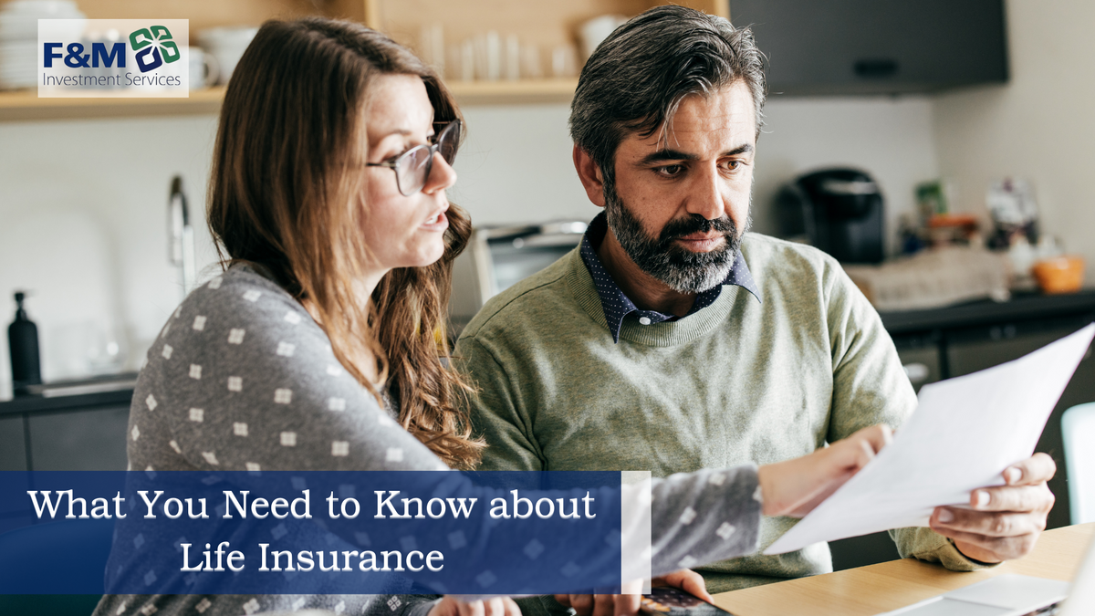 What You Need to Know about Life Insurance
