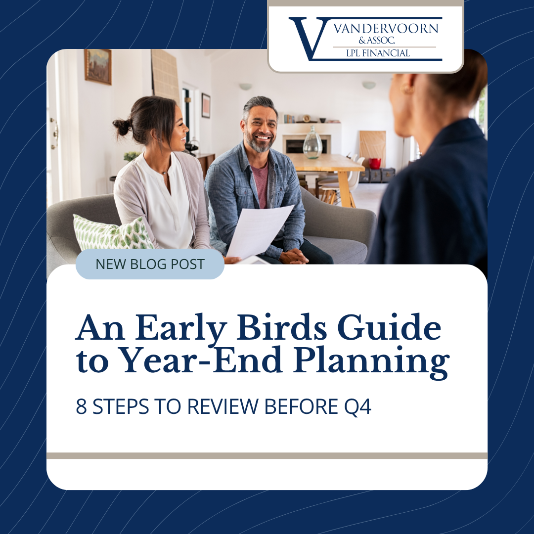 An Early Bird’s Guide to Year‑End Planning: 8 Steps to Review Before Q4