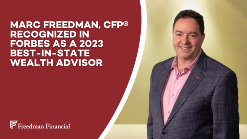 Marc Freedman, CFP®: Forbes Best-In-State Wealth Advisors 2023