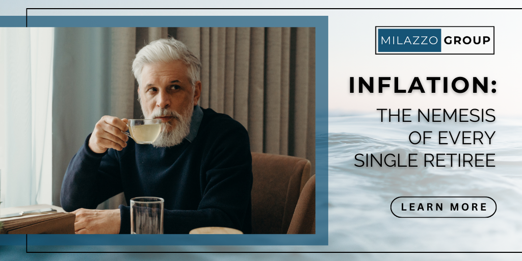 Inflation: The Nemesis of Every Single Retiree
