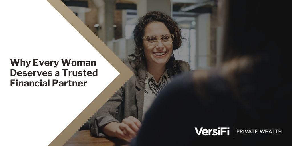 Why Every Woman Deserves a Trusted Financial Partner