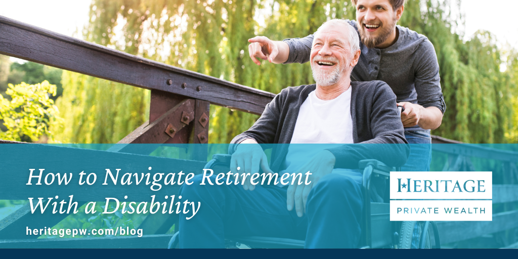 How to Navigate Retirement With a Disability