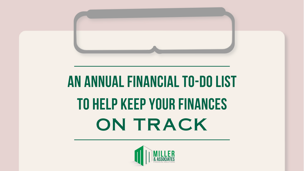 An Annual Financial 'To-Do' List to Help Keep Your Finances on Track