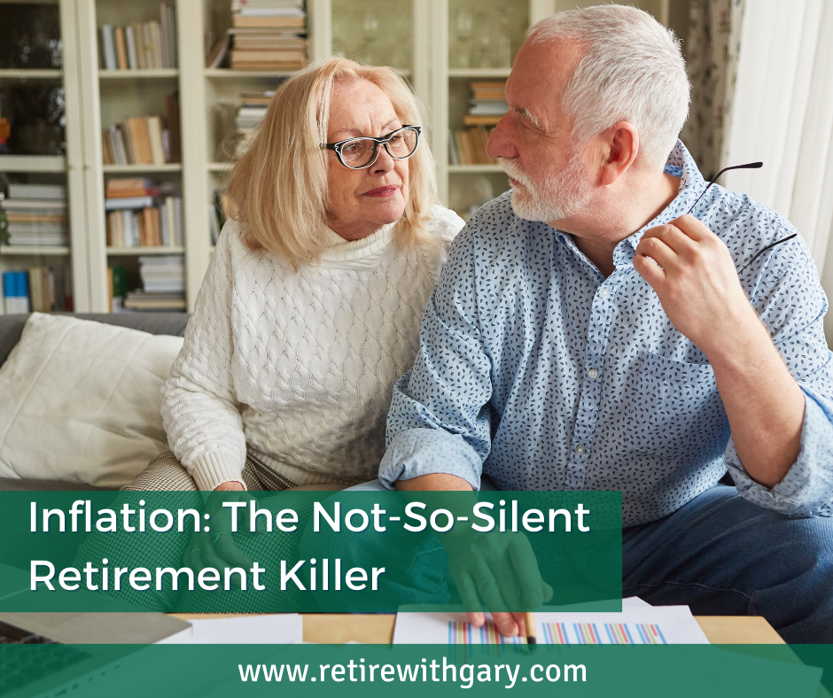 Inflation: The Not-So-Silent Retirement Killer