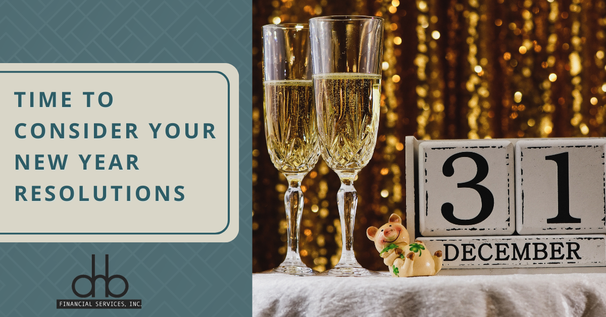 Time to Consider Your New Year Resolutions