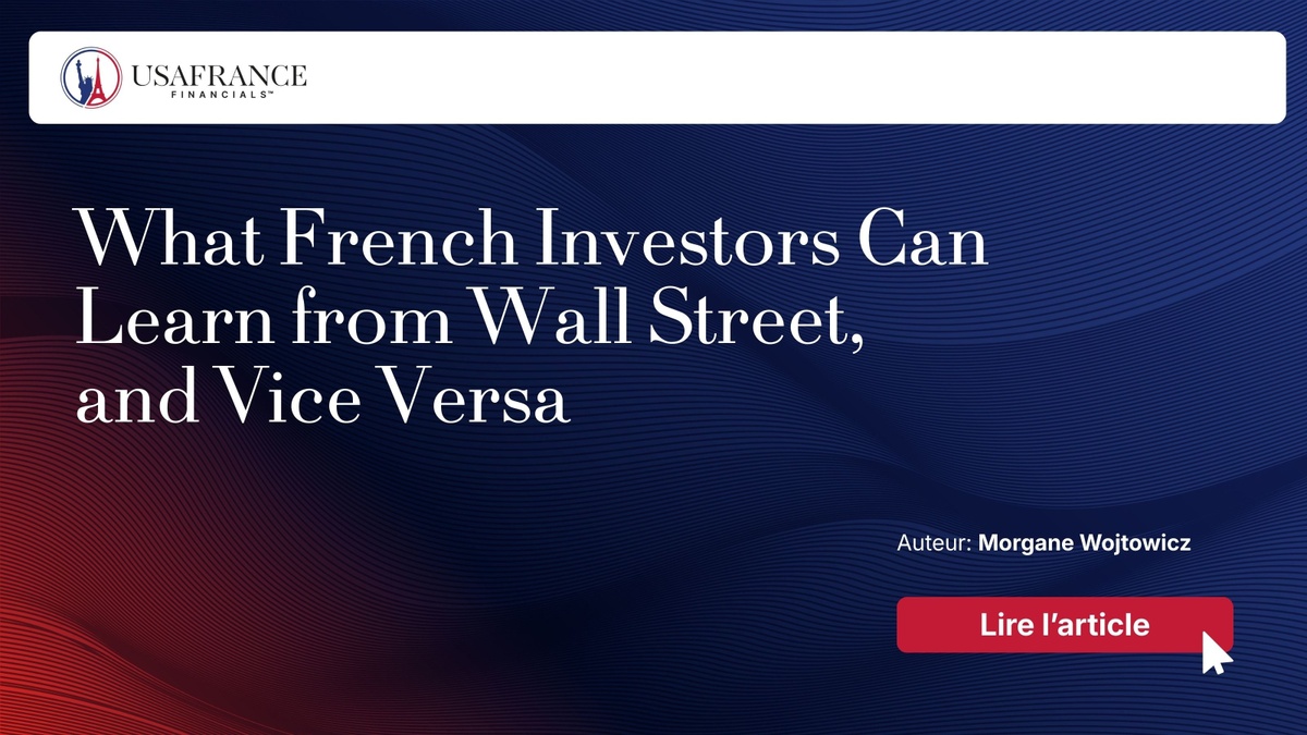 What French Investors Can Learn from Wall Street, and Vice Versa