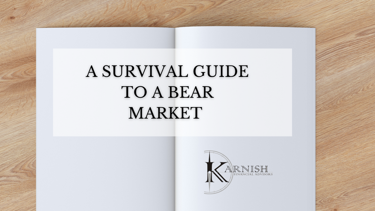 A Survival Guide for a Bear Market