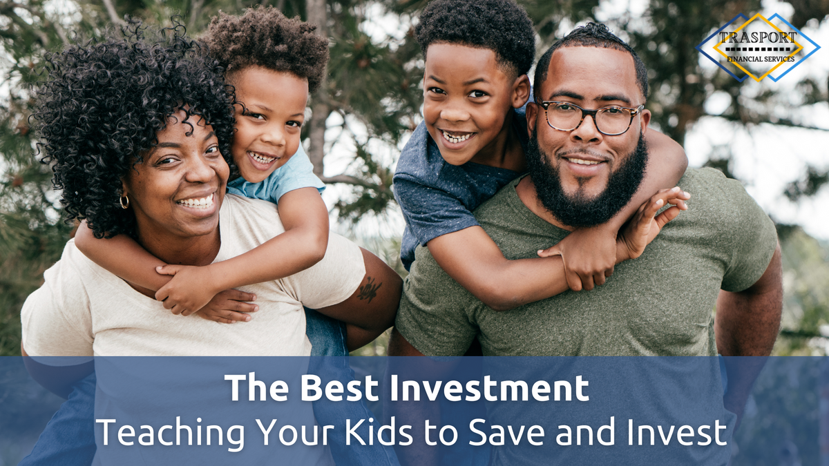 The Best Investment: Teaching Your Children to Save and Invest
