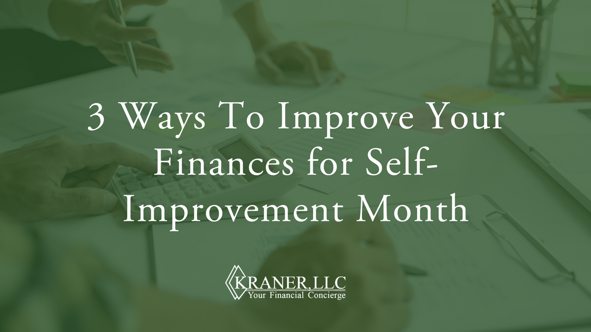 3 Ways To Improve Your Finances for Self-Improvement Month