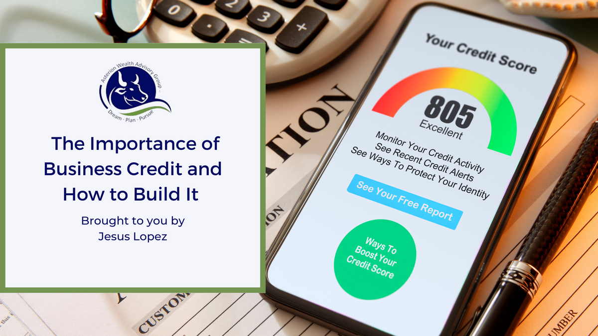 The Importance of Business Credit and How to Build It