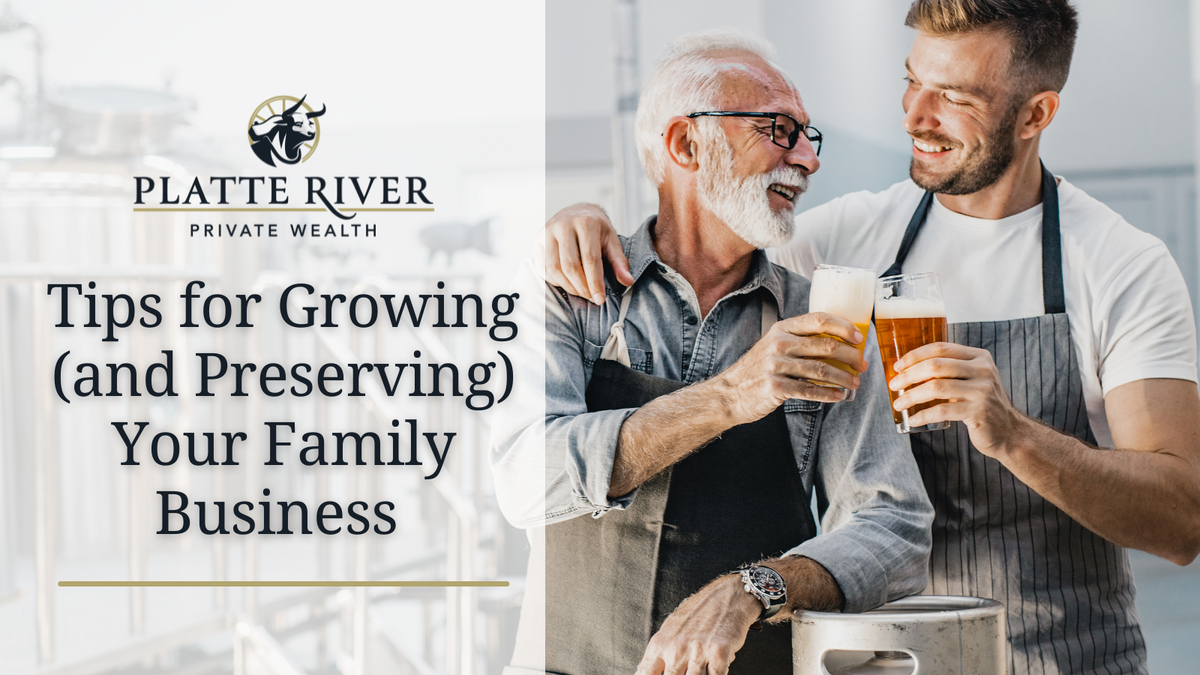 Tips for Growing (and Preserving) Your Family Business