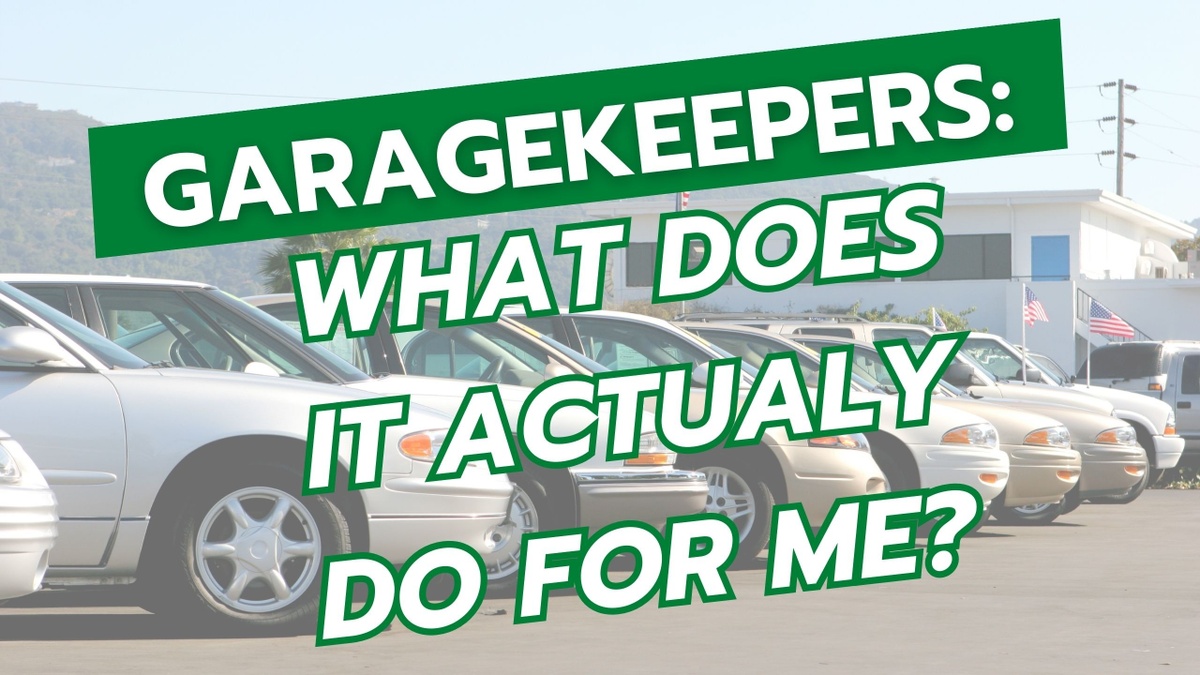 Garage Keepers: What does it actually do for me?