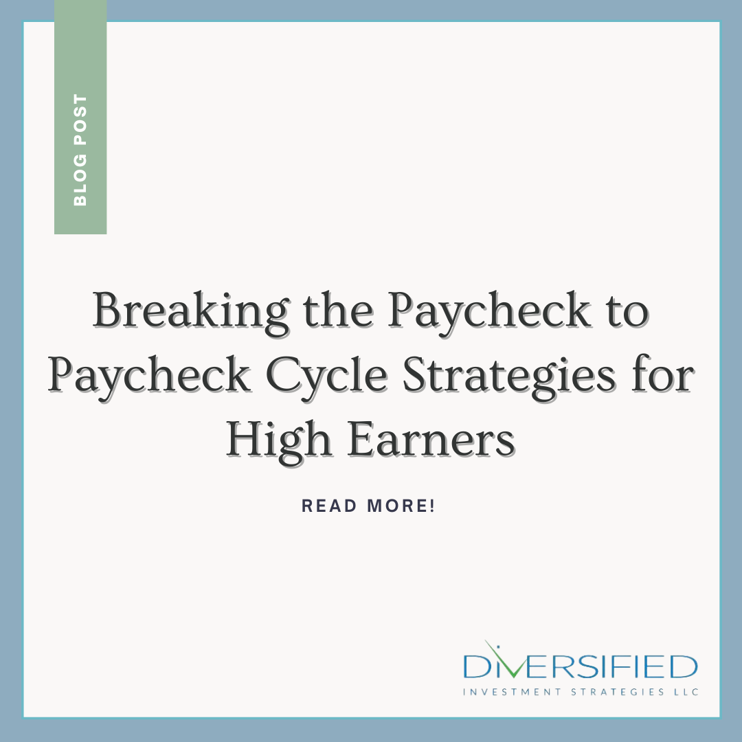 Breaking the Paycheck-to-Paycheck Cycle: Strategies for High Earners