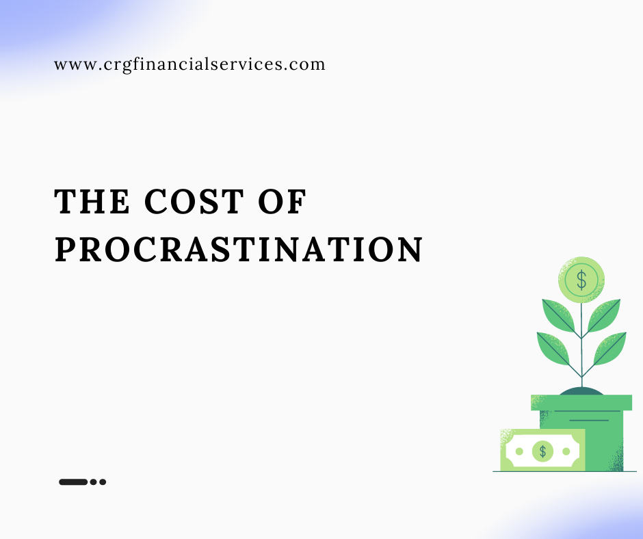 The Cost of Procrastination
