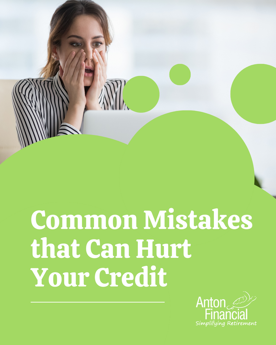 Common Mistakes That Can Hurt Your Credit