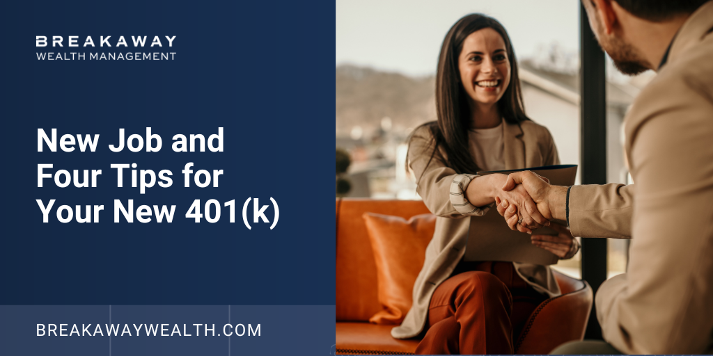 New Job and Four Tips for Your New 401(k)