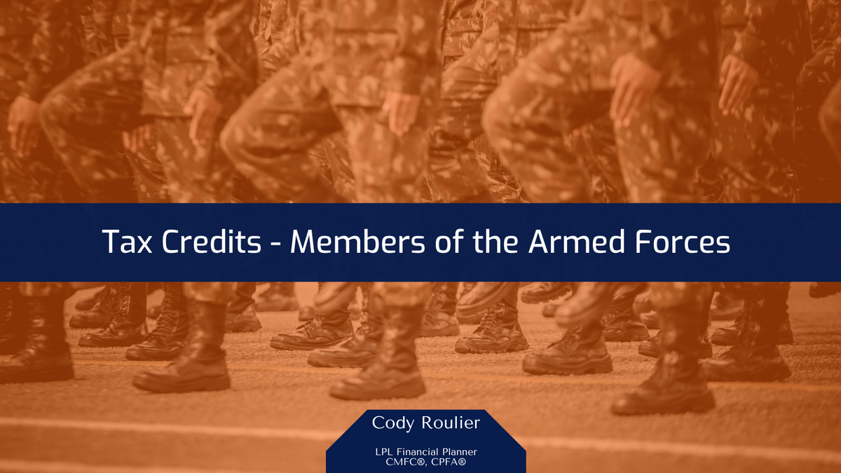 Tax Credits: Members of the Armed Forces