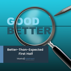 Better-Than-Expected First Half