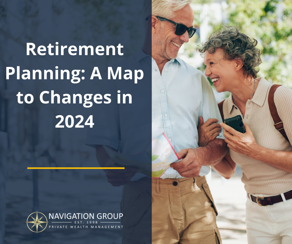 Retirement Planning: A Map to Changes in 2024