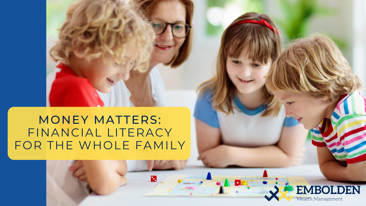 Money Matters: Financial Literacy For The Whole Family