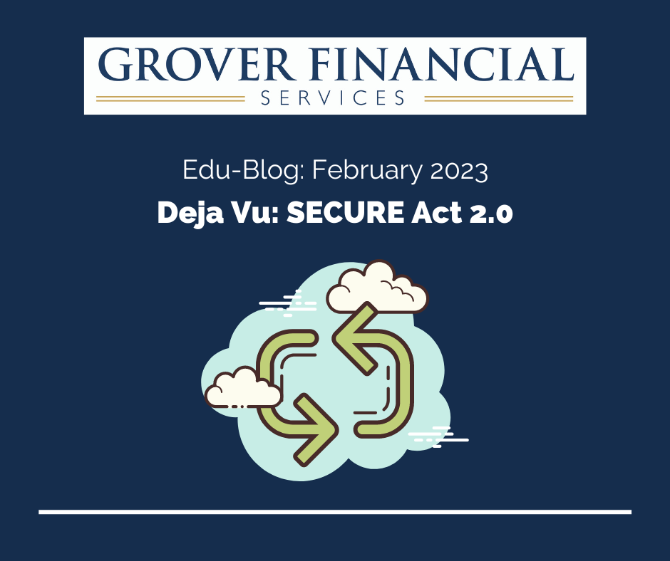 Deja Vu: The SECURE Act 2.0 - Part 3
