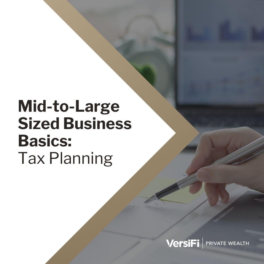 Mid-to-Large Sized Business Basics: Tax Planning