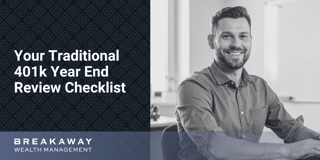 Your Traditional 401(k) Year-End Review Checklist