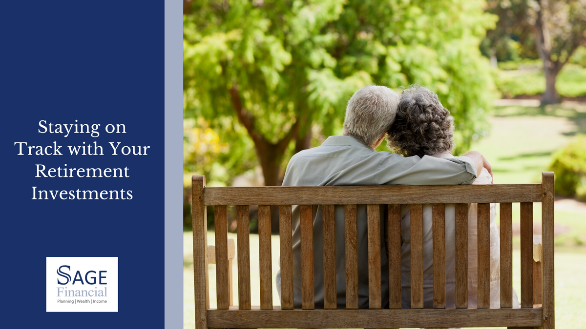 Staying on Track with Your Retirement Investments