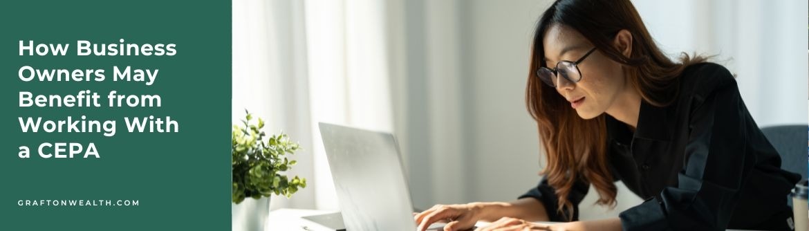 How Business Owners May Benefit from Working With a CEPA