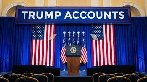 Trump Accounts: What Families Need to Know
