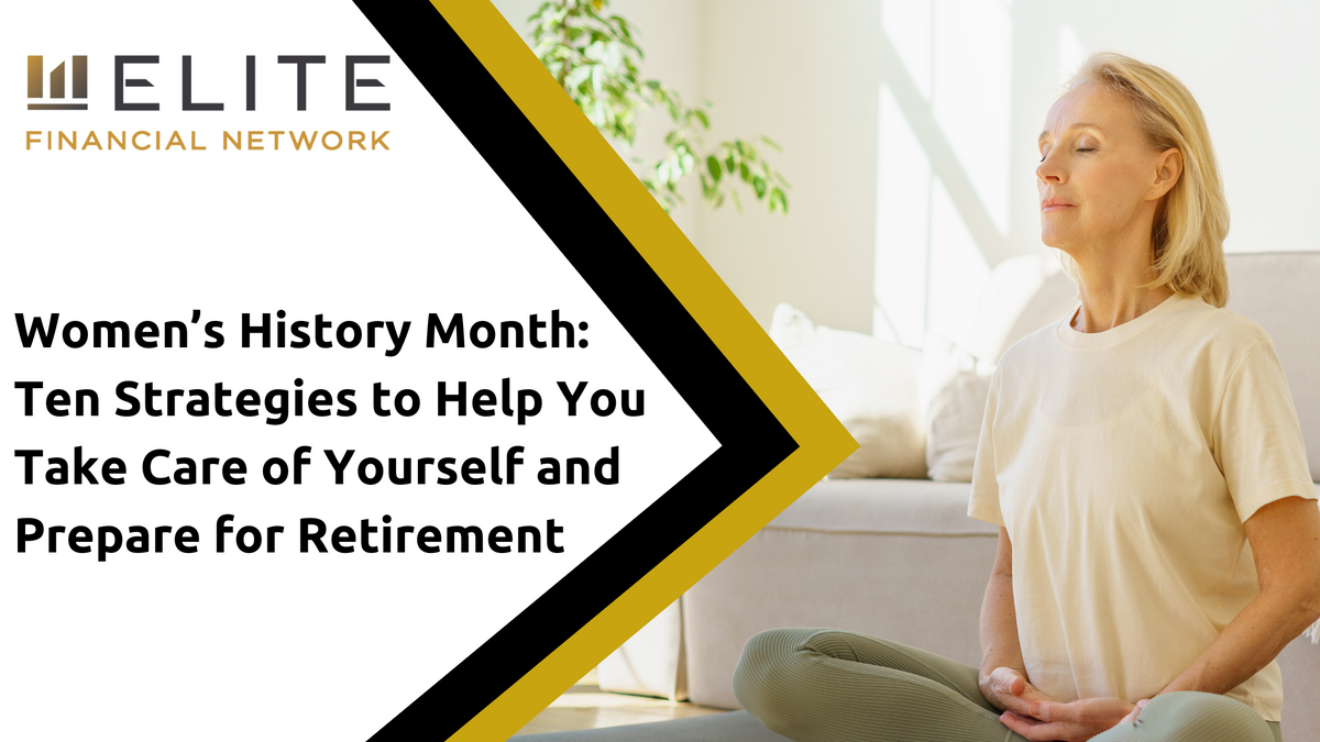 Women’s History Month: Retirement Focus