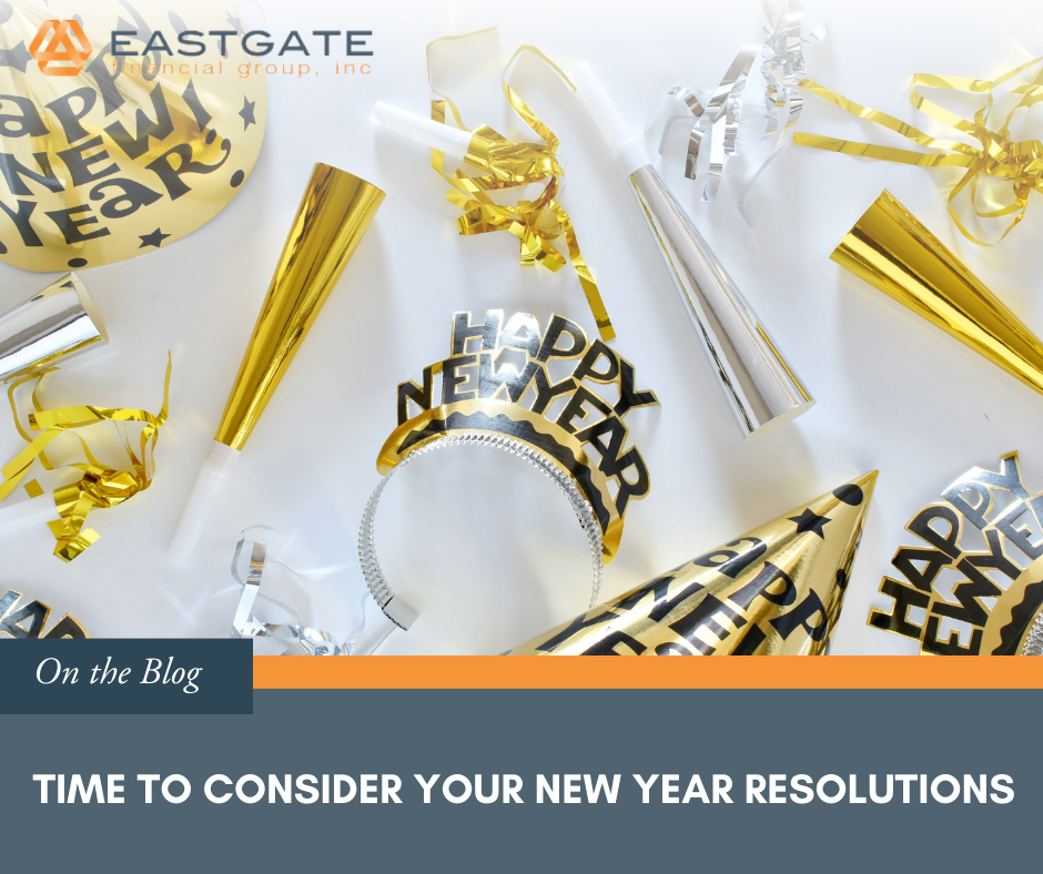 Time to Consider Your New Year Resolutions