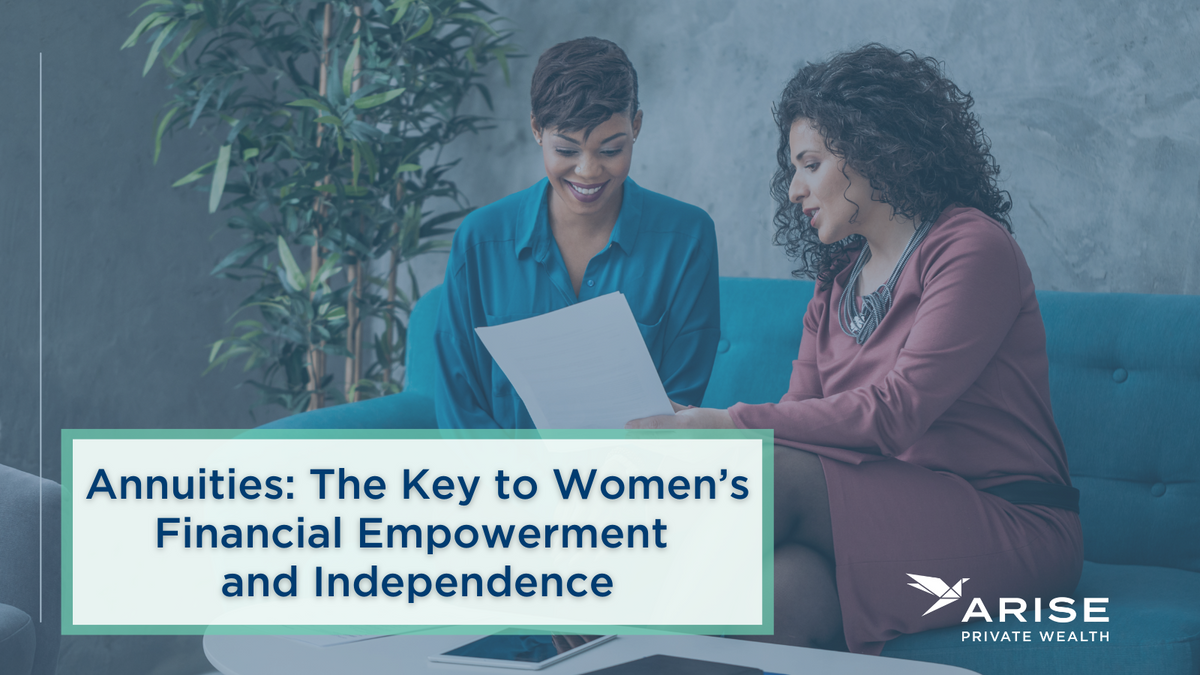 Annuities: The Key to Women’s Financial Empowerment and Independence