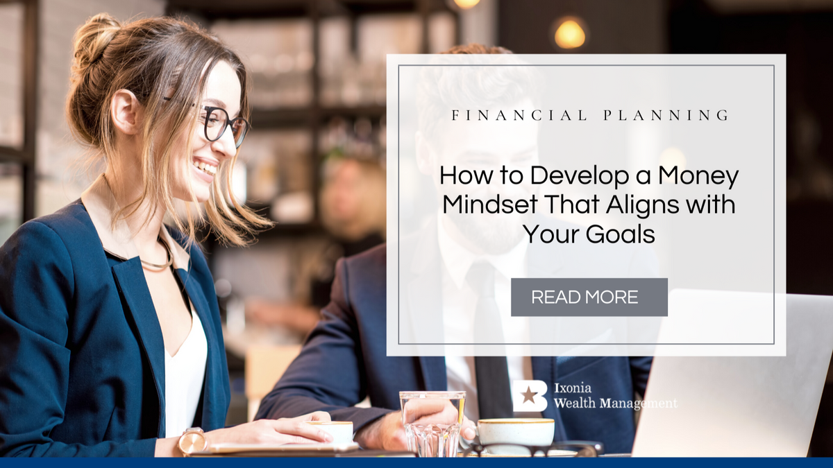 How to Develop a Money Mindset That Aligns with Your Goals