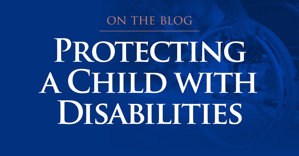 Protecting a Child with Disabilities