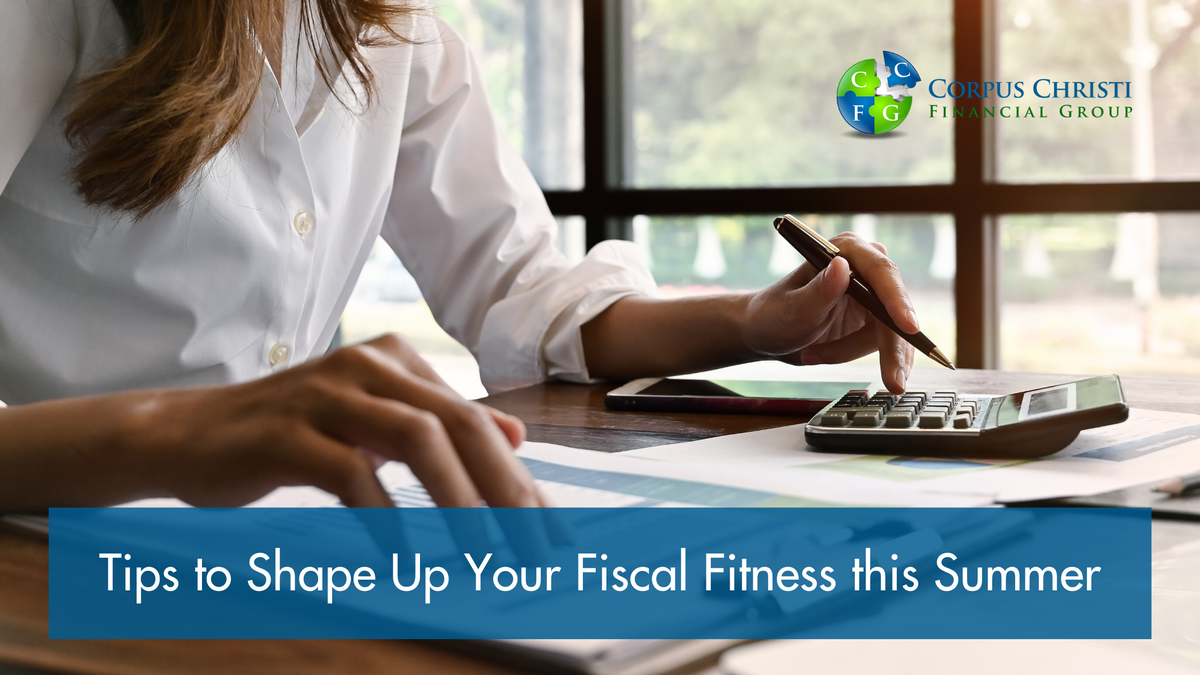 Tips to Shape Up Your Fiscal Fitness this Summer